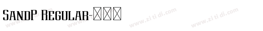 SandP Regular字体转换 SandP Regular字体转换